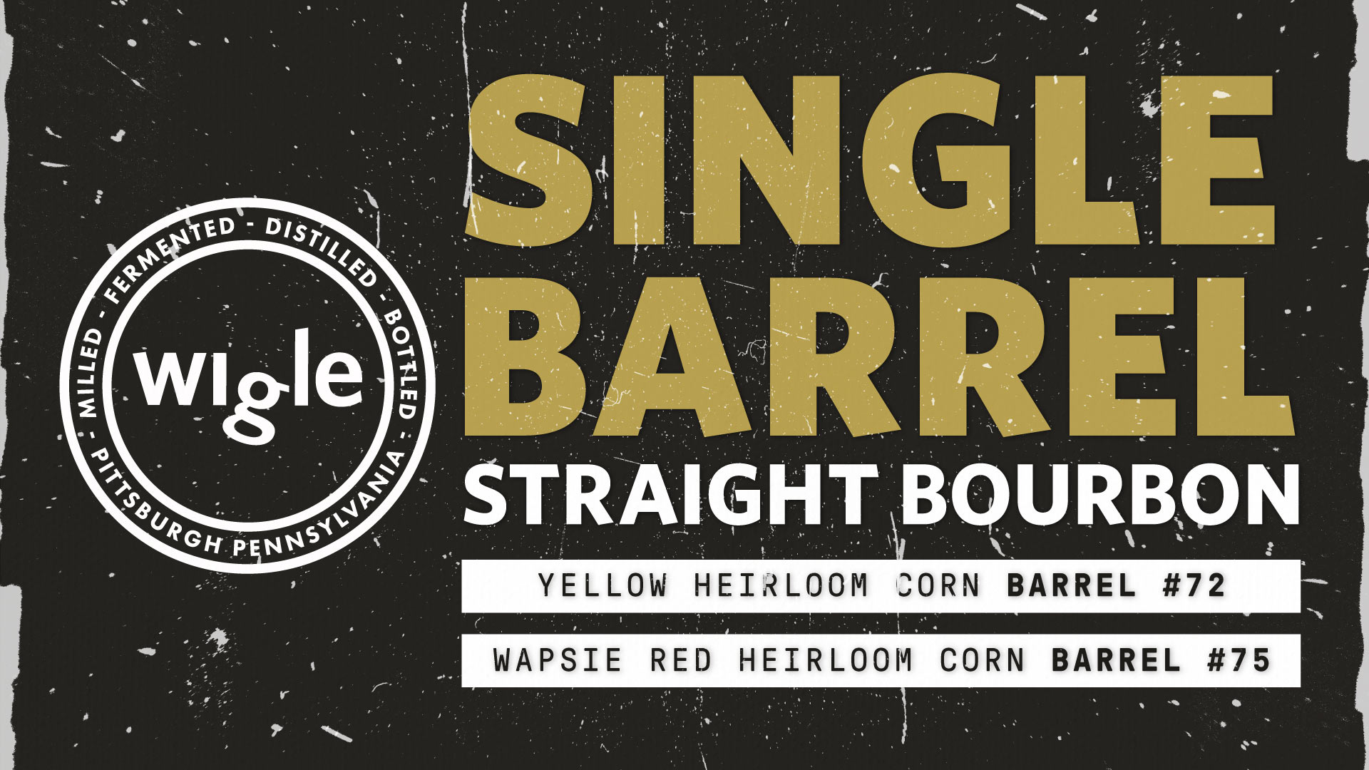 Wigle Single Barrel Bourbon Releases